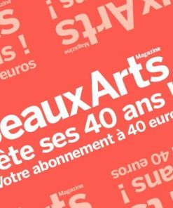 Offre d’abonnement spéciale 40 ans de BeauxArts